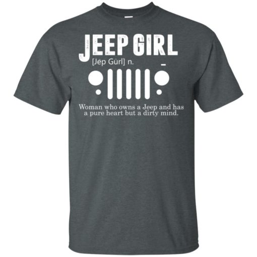 Vintage jeep pure heart but dirty mind jeep girl jeep wife t-shirt