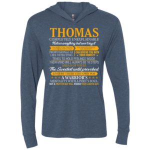 Thomas completely unexplainable not a fighter but will knock your lights out unisex hoodie
