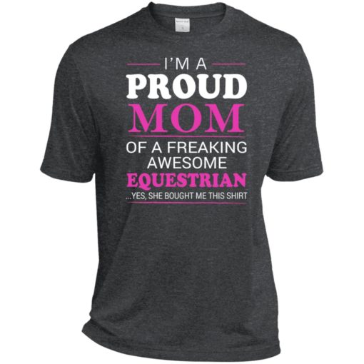 Proud mom of freaking awesomg equestrian sport tee