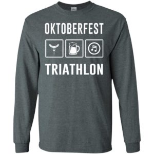 Oktoberfest triathlon beer festival love drinking hotdog music long sleeve