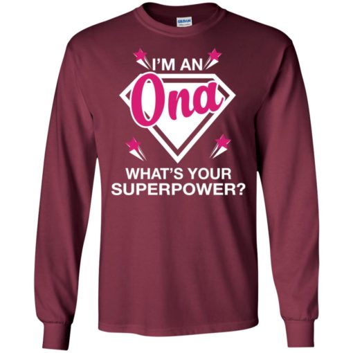 I’m ona what is your super power gift for mother long sleeve