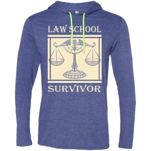 Law school survivor shirt gift attorney lawyer graduation long sleeve hoodie