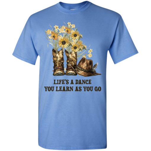 John michael montgomery lifes a dance you learn as you go t-shirt