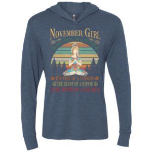November girl the soul of a witch the fire of a lioness the heart of a hippie yoga girl unisex hoodie