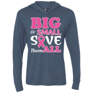 Big or small save them all unisex hoodie
