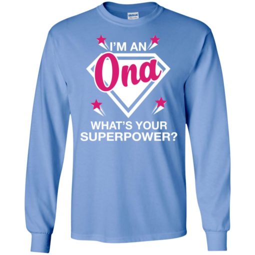 I’m ona what is your super power gift for mother long sleeve