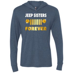 Jeep sisters forever unisex hoodie