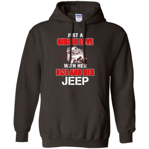 Just a girl in love with her dog and jeep hoodie