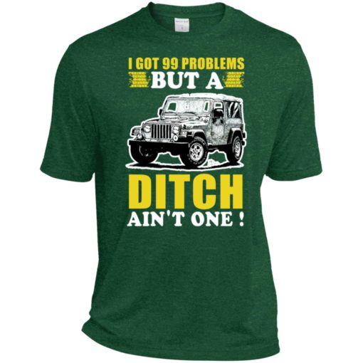 I got 99 problems but jeep sport t-shirt