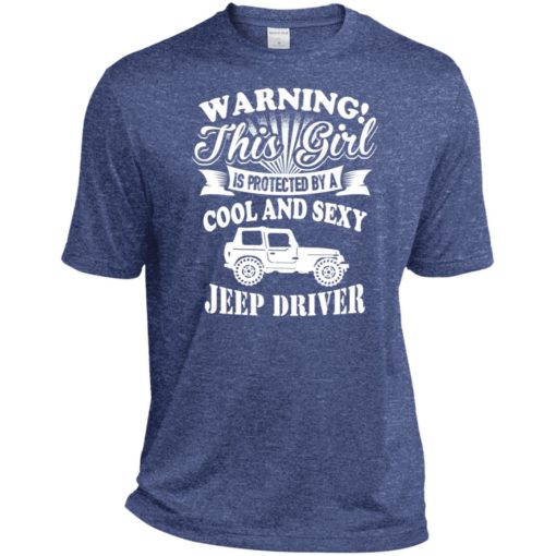 Warning this girl is protected by cool and sexy jeep driver sport t-shirt
