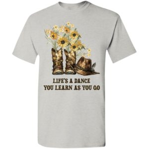 John michael montgomery lifes a dance you learn as you go t-shirt