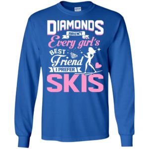 Women diamonds aren’t every girl’s best friend i prefer skis love skiing winter sport long sleeve