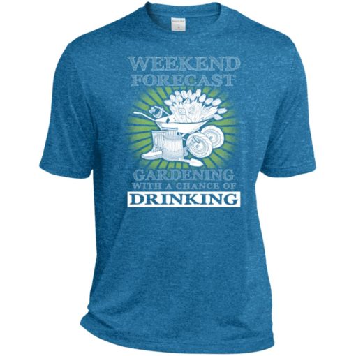 Weekend forecast gardening with a chance of drinking funny shirt sport tee