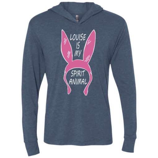 Louise is my spirit animal louise belchers unisex hoodie