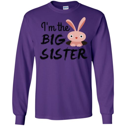 I’m the big sister long sleeve