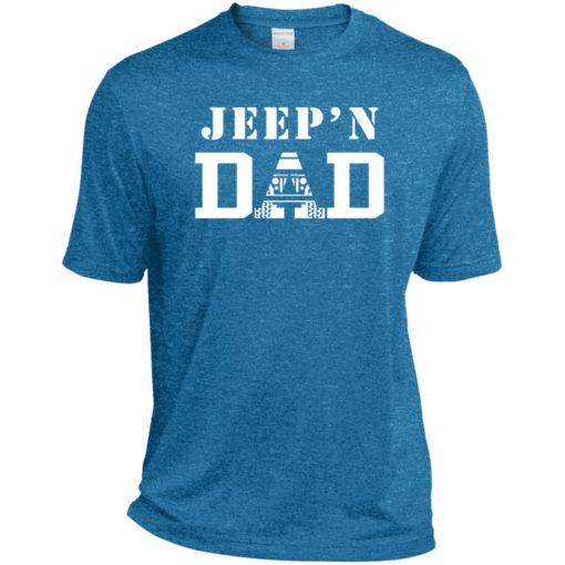 Jeep’n dad jeeping daddy father jeep lovers sport t-shirt