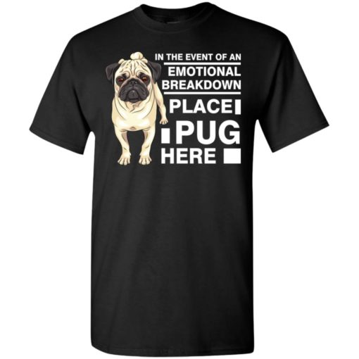 Dog lovers gift tee place pug here t-shirt