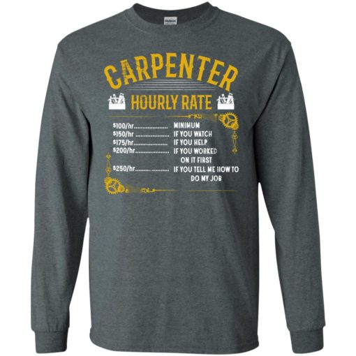 Carpenter hourly rate long sleeve