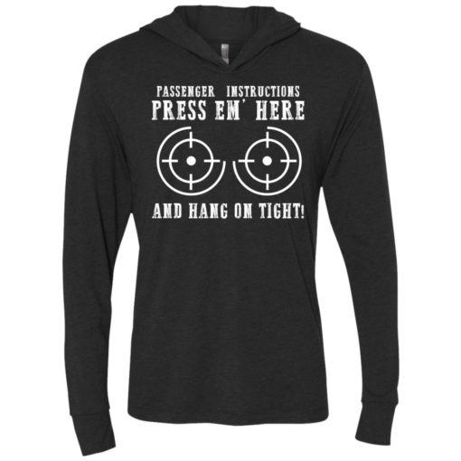 Passenger instructions press em here and hang on tight motorcycle unisex hoodie