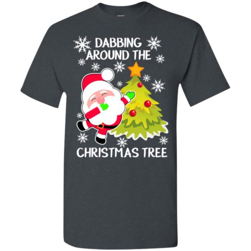 Dabbing around the christmas tree funny christmas gift gift t-shirt
