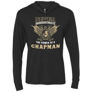 Never underestimate the power of chapman shirt with personal name on it unisex hoodie