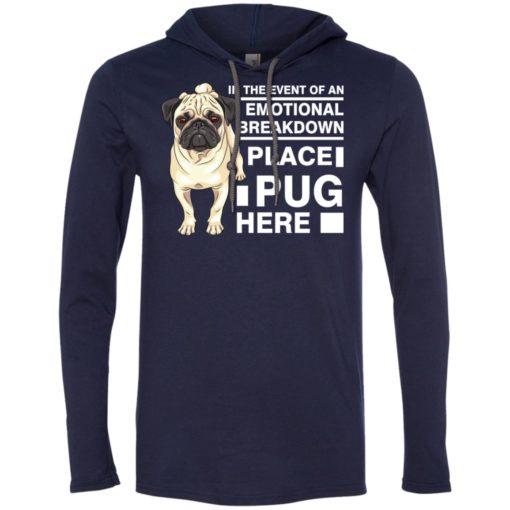 Dog lovers gift tee place pug here long sleeve hoodie