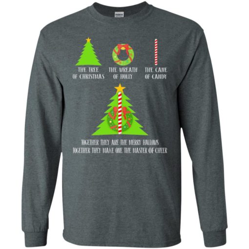 The tree of christmas the wreath of holly the cane of candy together long sleeve