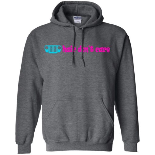 Jeep hair dont care hoodie
