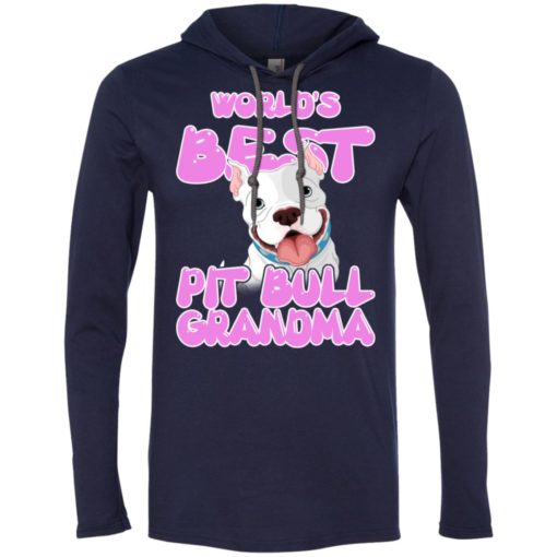World’s best pit bull grandma pit bull mama gift long sleeve hoodie