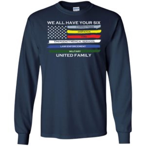 We all have your six united family long sleeve