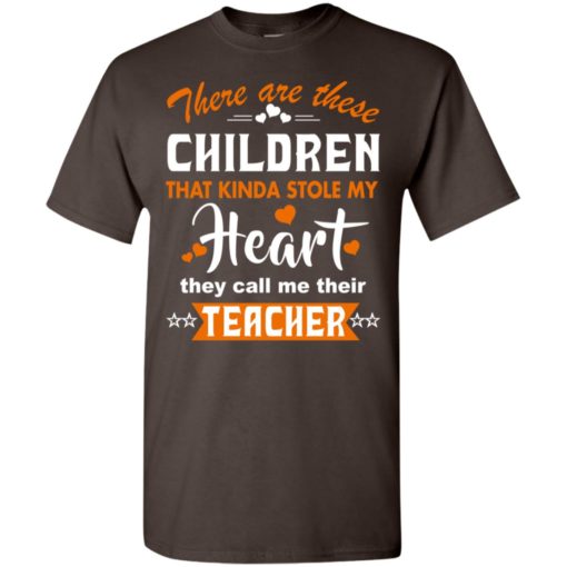 Funny teacher shirt there are these children that kinda stole my heart t-shirt