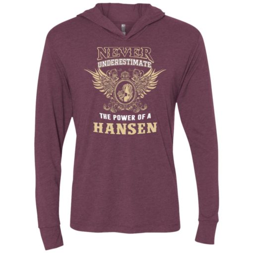 Never underestimate the power of hansen shirt with personal name on it unisex hoodie