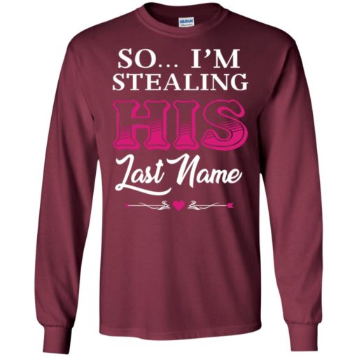 I stole her heart so i’m stealing his last name couple 2 long sleeve