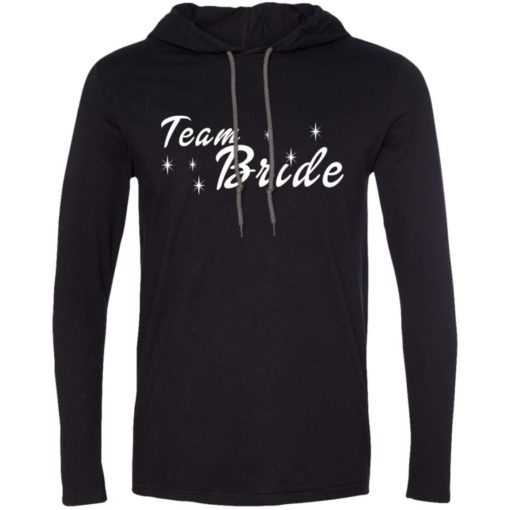 Wedding gift shirt bachelorette party team bride long sleeve hoodie