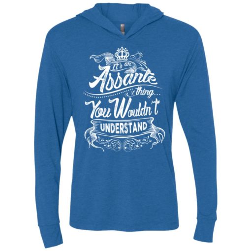 It’s an assante thing you wouldn’t understand – custom and personalized name gifts unisex hoodie