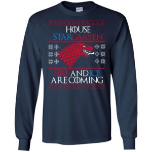 Casa stark game of thrones house targaryen fire and ice are coming long sleeve