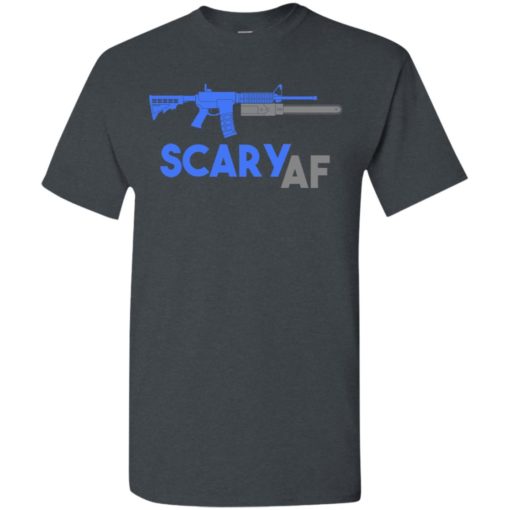 Scary af shirt evil assault rifle ar-15 gun version t-shirt