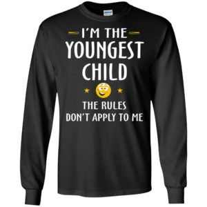 Youngest child shirt – funny gift for youngest child long sleeve