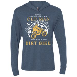 Never underestimate an old man with a dirt biker unisex hoodie