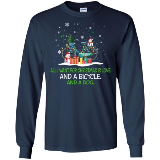 All i want for christmas is love and a bicycle and a dog long sleeve