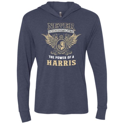 Never underestimate the power of harris shirt with personal name on it unisex hoodie