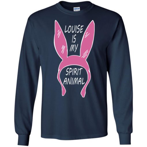 Louise is my spirit animal louise belchers long sleeve