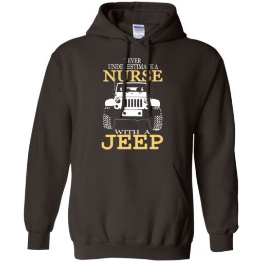 Never underestimate nurse with jeep hoodie