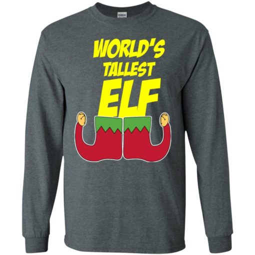 World’s tallest elf – funny christmas long sleeve