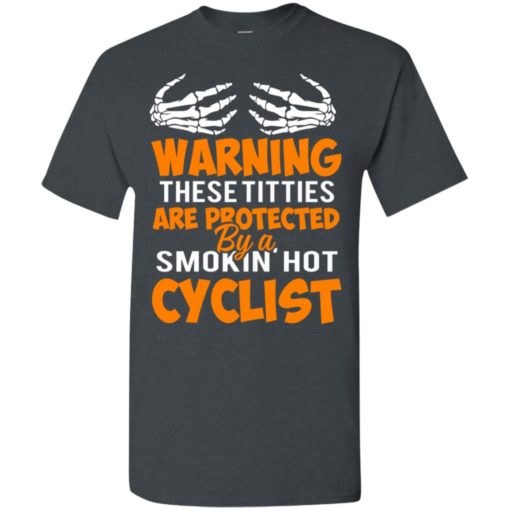 Warning these titties are protected by a smoking hot cyclist t-shirt