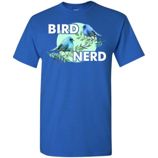 Lover bird nerd funny bird watching gift t-shirt