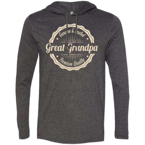 Vintage grandfather gift t-shirt great grandpa genuine and trusted long sleeve hoodie