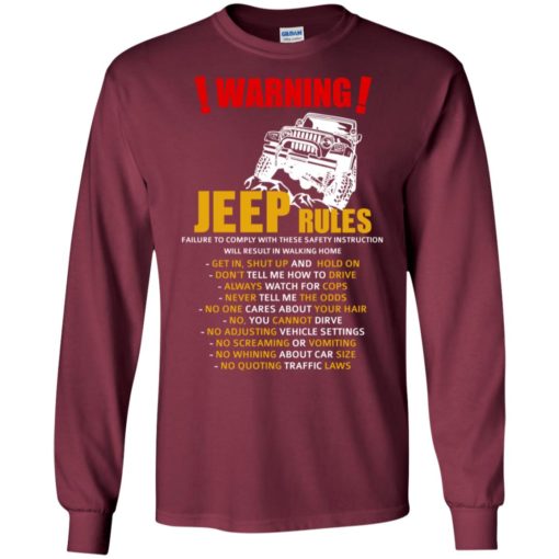 Warning jeep rules don’t tell me how to drive long sleeve