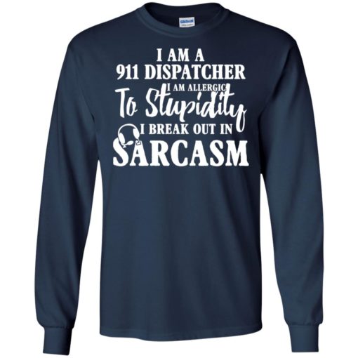 911 dispatcher shirt – i am a dispatcher gift long sleeve