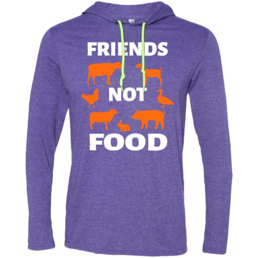 Vegan vegetarian shirt animal is friends not food long sleeve hoodie